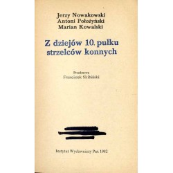 Z dziejów 10. Pułku Strzelców Konnych