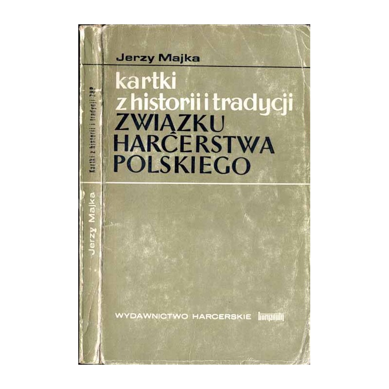 Kartki z historii i tradycji Związku Harcerstwa Polskiego