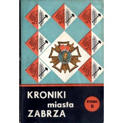 Kroniki Miasta Zabrza. Nr 15 (1986)