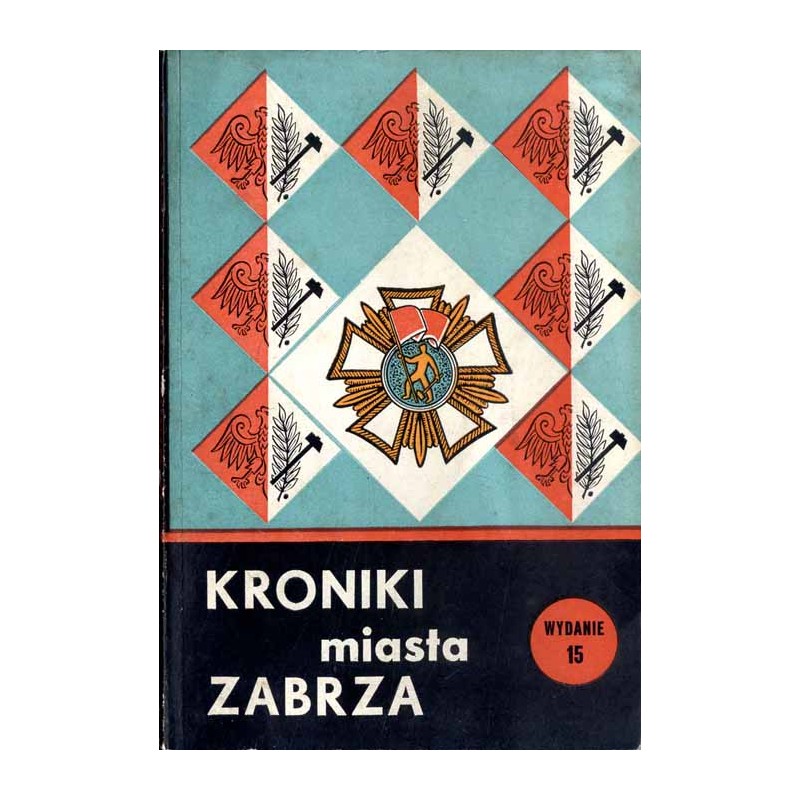 Kroniki Miasta Zabrza. Nr 15 (1986)