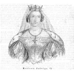 "Królowa Jadwiga [...]"