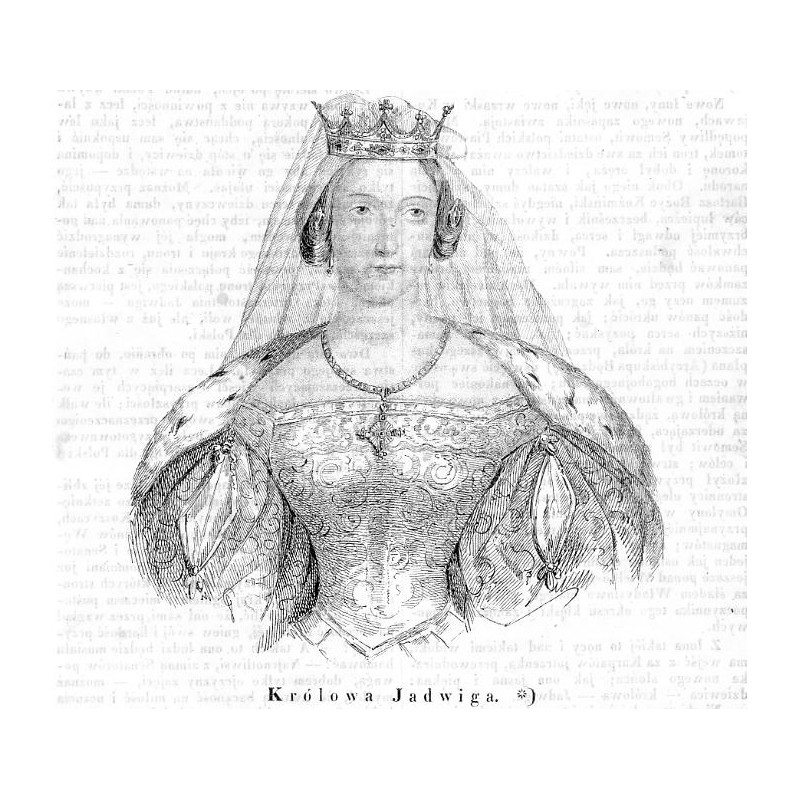 "Królowa Jadwiga [...]"