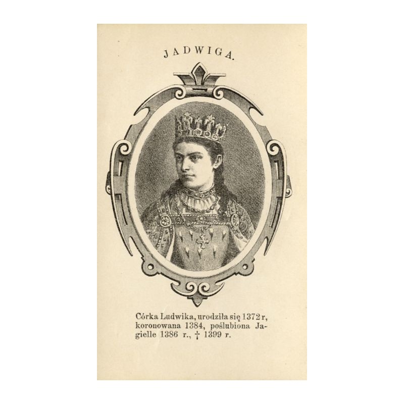 św. Jadwiga I Andegaweńska / "JADWIGA."