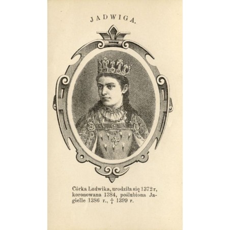 św. Jadwiga I Andegaweńska / "JADWIGA."