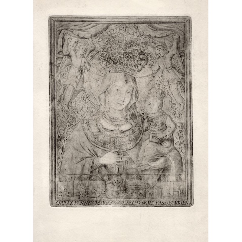 Obraz Matki Boskiej Zdzieszewskiej przed Borkiem / "OBRAZ PANNY MARIEY ZDZIESZEWSKIEY PRZED BORKIEM"
