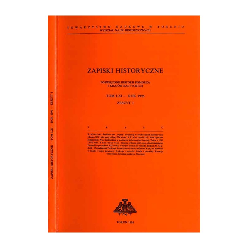 Zapiski Historyczne. Poświęcone historii Pomorza i krajów bałtyckich. T. 61 (1996). Z. 1 / Problem tzw. "wyspy" toruńskiej w świ