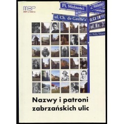 Nazwy i patroni zabrzańskich ulic