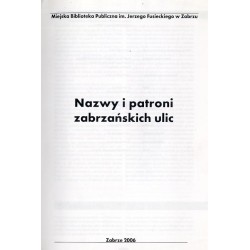 Nazwy i patroni zabrzańskich ulic