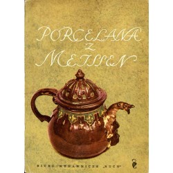 Porcelana z Meissen / fot. Tadeusz Biliński