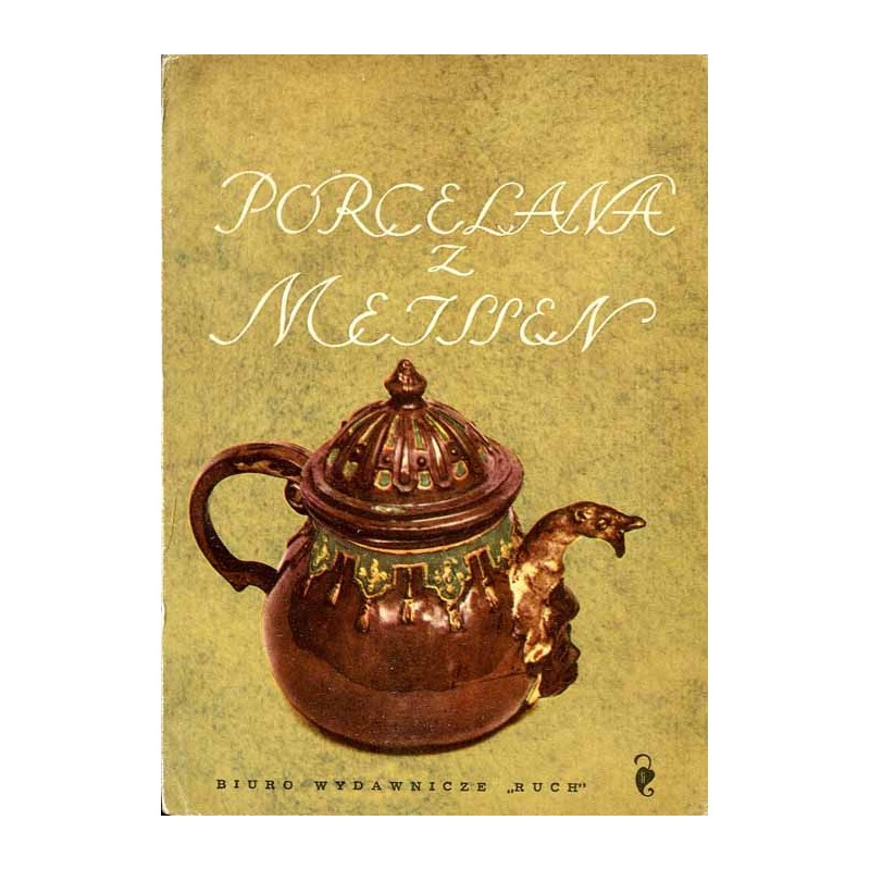 Porcelana z Meissen / fot. Tadeusz Biliński