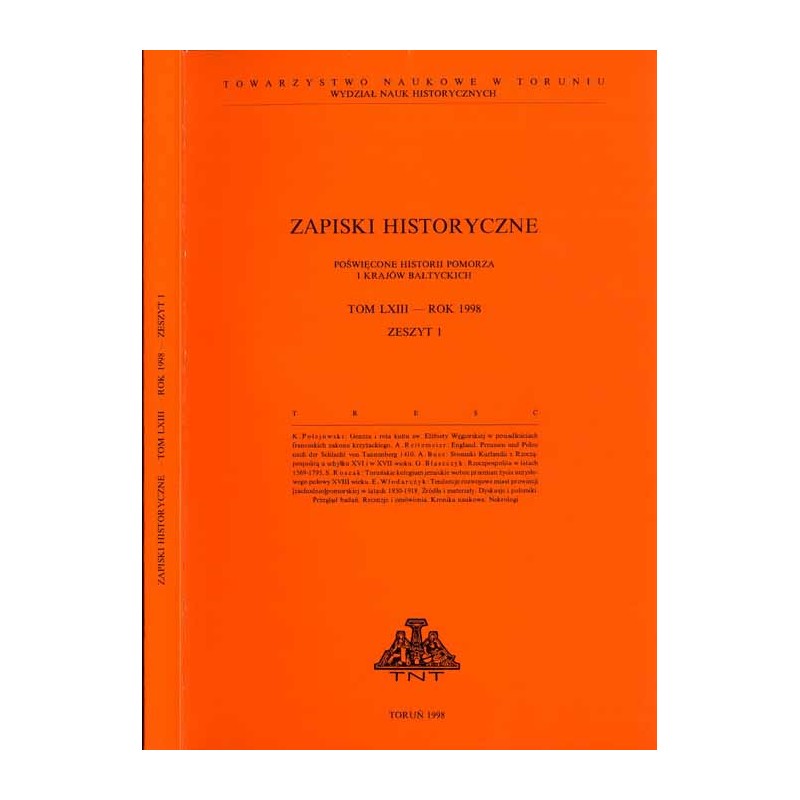 Zapiski Historyczne. Poświęcone historii Pomorza i krajów bałtyckich. T. 63 (1998). Z. 1 / Geneza i rola kultu św. Elżbiety Węgi