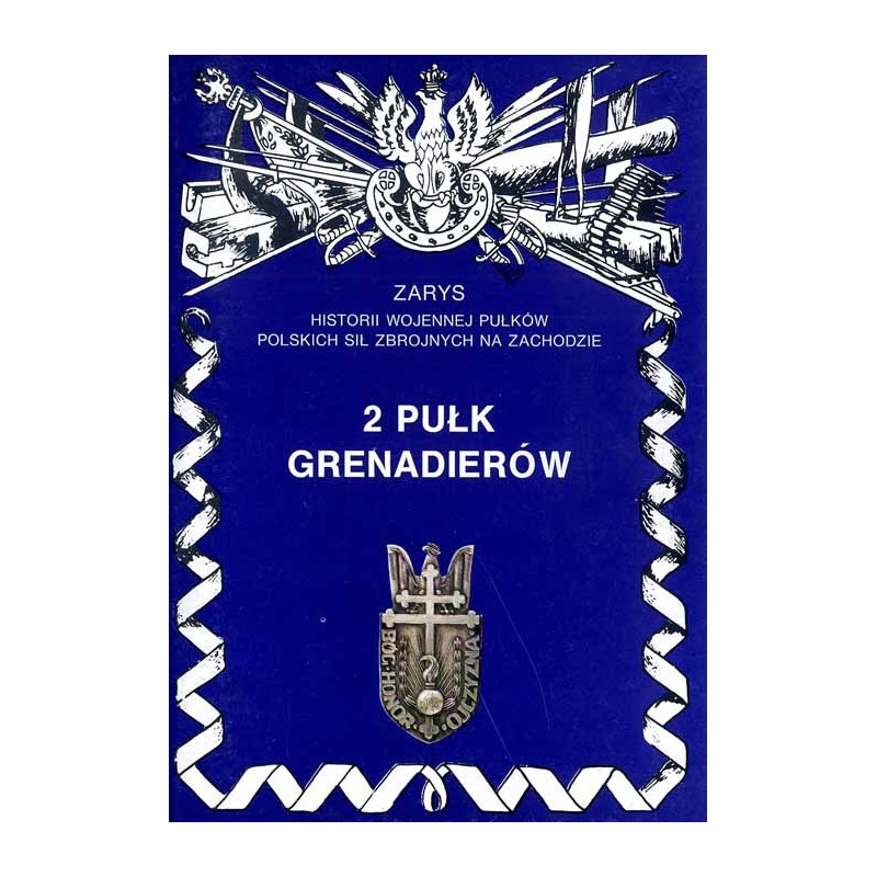 2 Pułk Grenadierów im. Bolesława Chrobrego