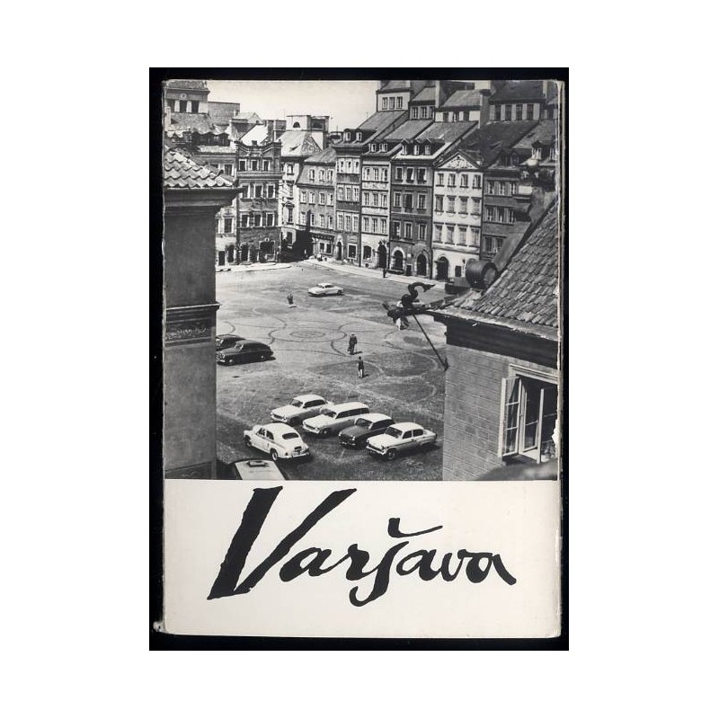 Varšawa [Warszawa] / fot. Erich Einhorn František Němec Fr. Schingler ČTK