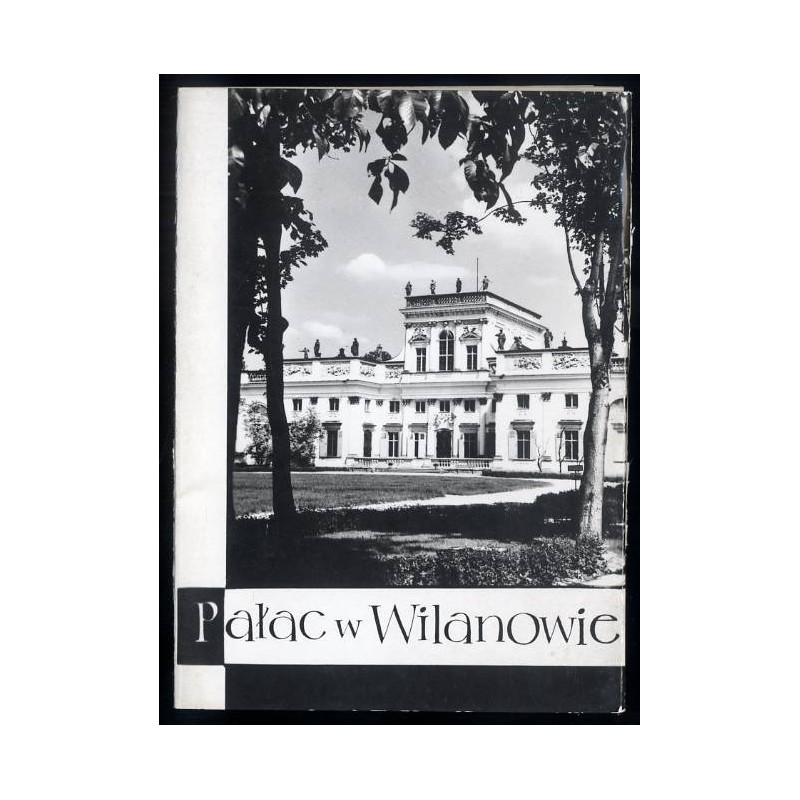 Pałac w Wilanowie / fot. Andrzej Zborski
