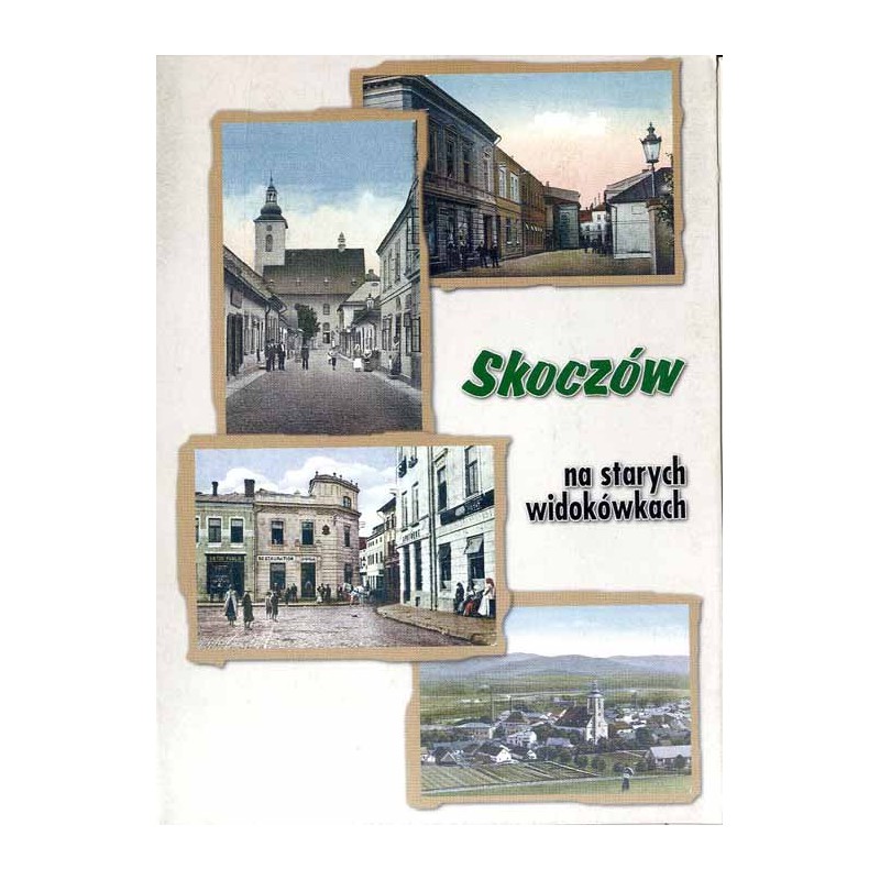 Skoczów na starych widokówkach