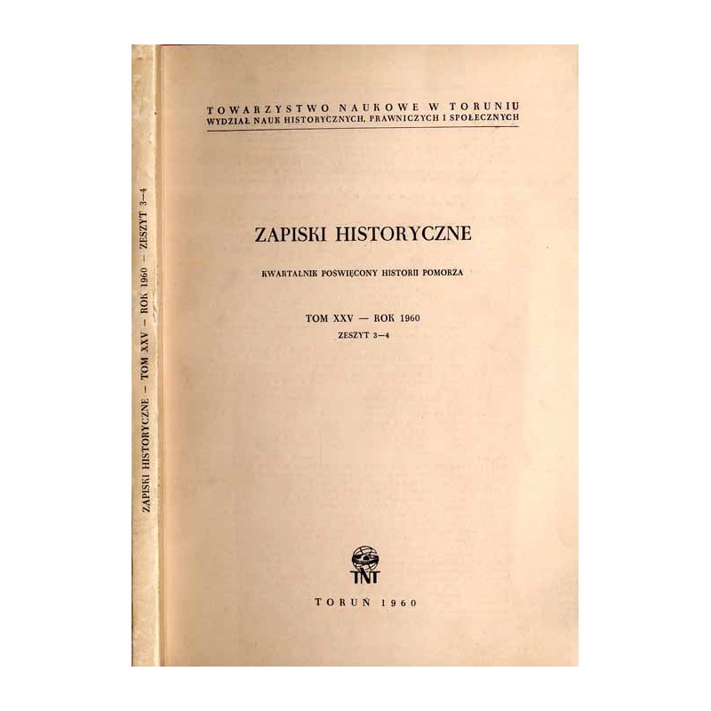 Zapiski Historyczne. Kwartalnik poświęcony historii Pomorza. T. 25 (1960). Z. 3-4 / Mieszkańcy Malborka w r. 1570 / Krystian Bog