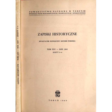 Zapiski Historyczne. Kwartalnik poświęcony historii Pomorza. T. 25 (1960). Z. 3-4 / Mieszkańcy Malborka w r. 1570 / Krystian Bog