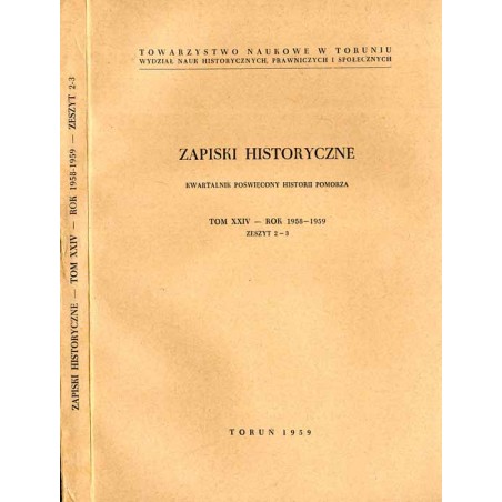 Zapiski Historyczne. Kwartalnik poświęcony historii Pomorza. T. 24 (1958-1959). Z. 2-3 / Problem jaćwiński w stosunkach polsko-r