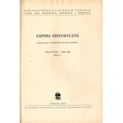 Zapiski Historyczne. Kwartalnik poświęcony historii Pomorza. T. 28 (1963). Z. 1 / Korektura do dziejów gimnazjum toruńskiego / S