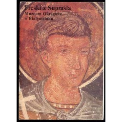 Freski z Supraśla. Muzeum Okręgowe w Białymstoku / fot. Jan Fleischmann