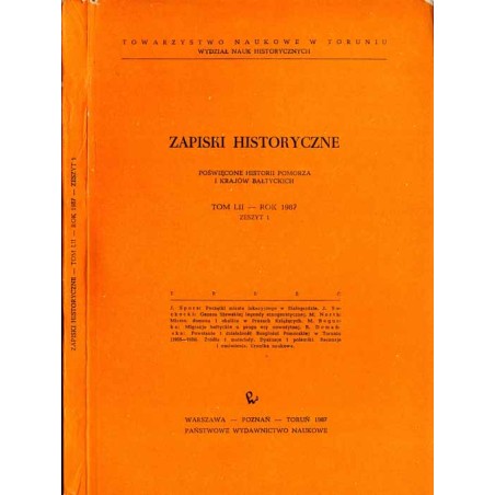 Zapiski Historyczne. Poświęcone historii Pomorza i krajów bałtyckich. T. 52 (1987). Z. 1 / Początki miasta lokacyjnego w Białoga