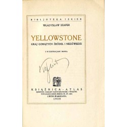 Yellowstone - kraj gorących źródeł i niedźwiedzi