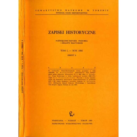 Zapiski Historyczne. Poświęcone historii Pomorza i krajów bałtyckich. T. 50 (1985). Z. 2 / Pomorsko-krzyżacki zatarg graniczny z