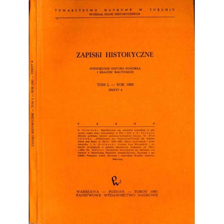 Zapiski Historyczne. Poświęcone historii Pomorza i krajów bałtyckich. T. 50 (1985). Z. 4 / Kształtowanie się własności rycerskie