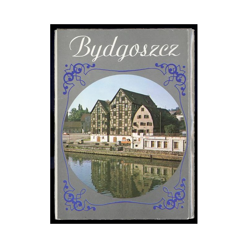 Bydgoszcz / H. Pawlak Jerzy Wojciech Chojnacki i Andrzej Zborski