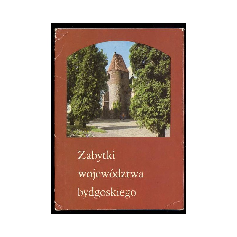 Zabytki województwa bydgoskiego / Biskupin / Odry / Bydgoszcz / Chojnice / Inowrocław / Samostrzel / Świecie / Trzemeszno / Żnin