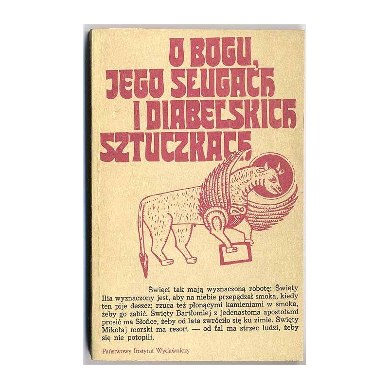 O Bogu, jego sługach i diabelskich sztuczkach. Setnik legend Południowej Słowiańszczyzny