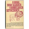 O Bogu, jego sługach i diabelskich sztuczkach. Setnik legend Południowej Słowiańszczyzny