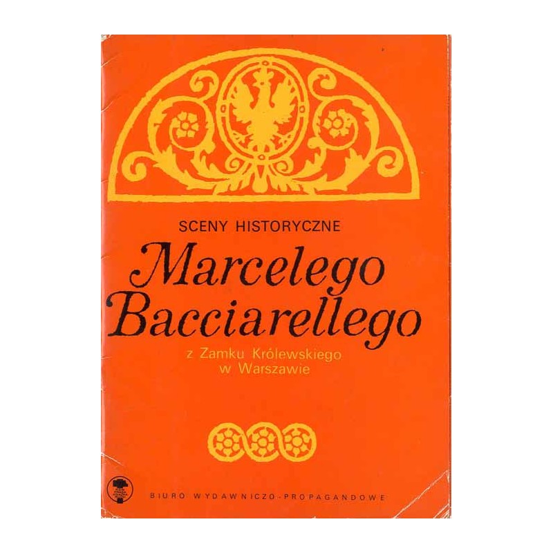 Sceny historyczne Marcelego Bacciarellego z Zamku Królewskiego w Warszawie / fot. Bronisław Rogaliński