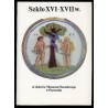Szkło XVI-XVII w. ze zbiorów Muzeum Narodowego w Poznaniu / fot. Jerzy Malinowski