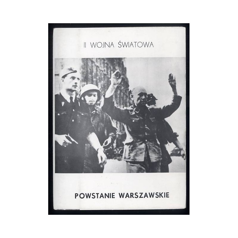 Powstanie Warszawskie. II wojna światowa