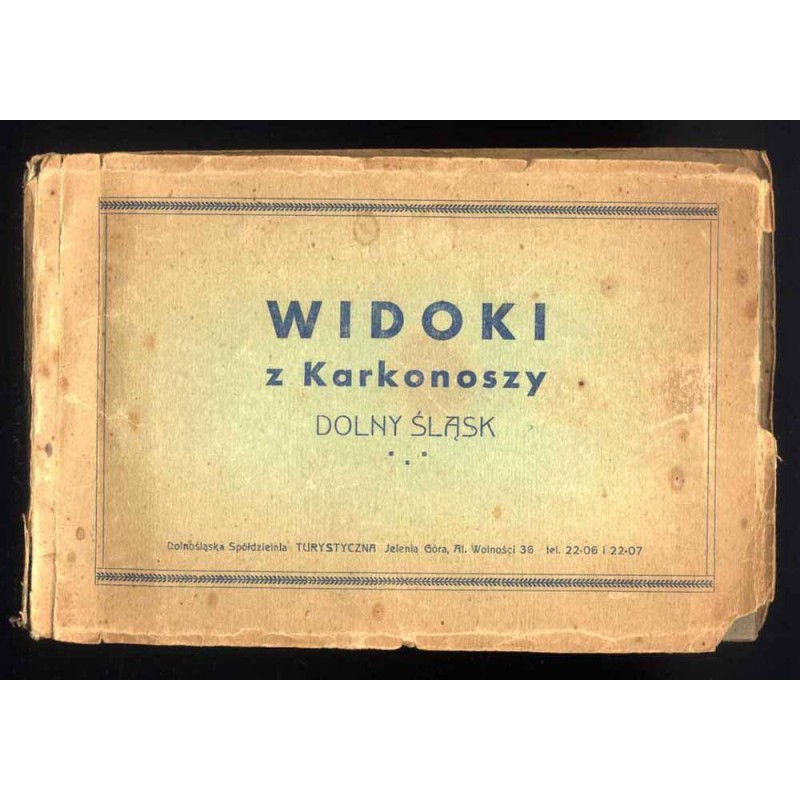Widoki z Karkonoszy. Dolny Śląsk / Widoki z Cieplic i Sobieszowa (obecnie Jelenia Góra), Szklarskiej Poręby, Przesieki, Zachełmi
