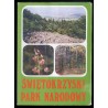 Świętokrzyski Park Narodowy / fot. Ryszard Czerwiński Piotr Krassowski Włodzimierz Łapiński Zofia Raczkowska