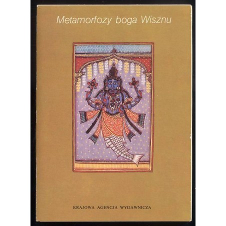 Metamorfozy boga Wisznu / fot. Stefan R. Sadowski