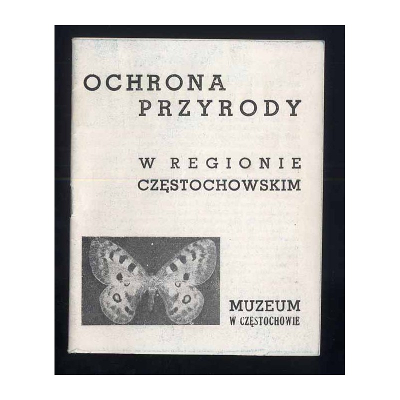 Ochrona przyrody w regionie częstochowskim