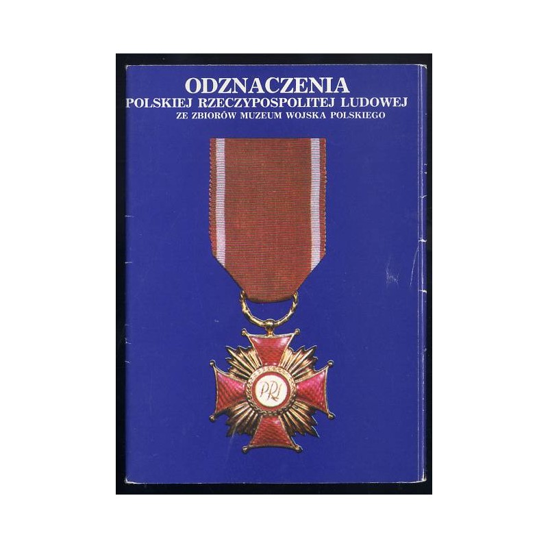 Odznaczenia Polskiej Rzeczypospolitej Ludowej ze zbiorów Muzeum Wojska Polskiego / fot. Maciej Ciunowicz