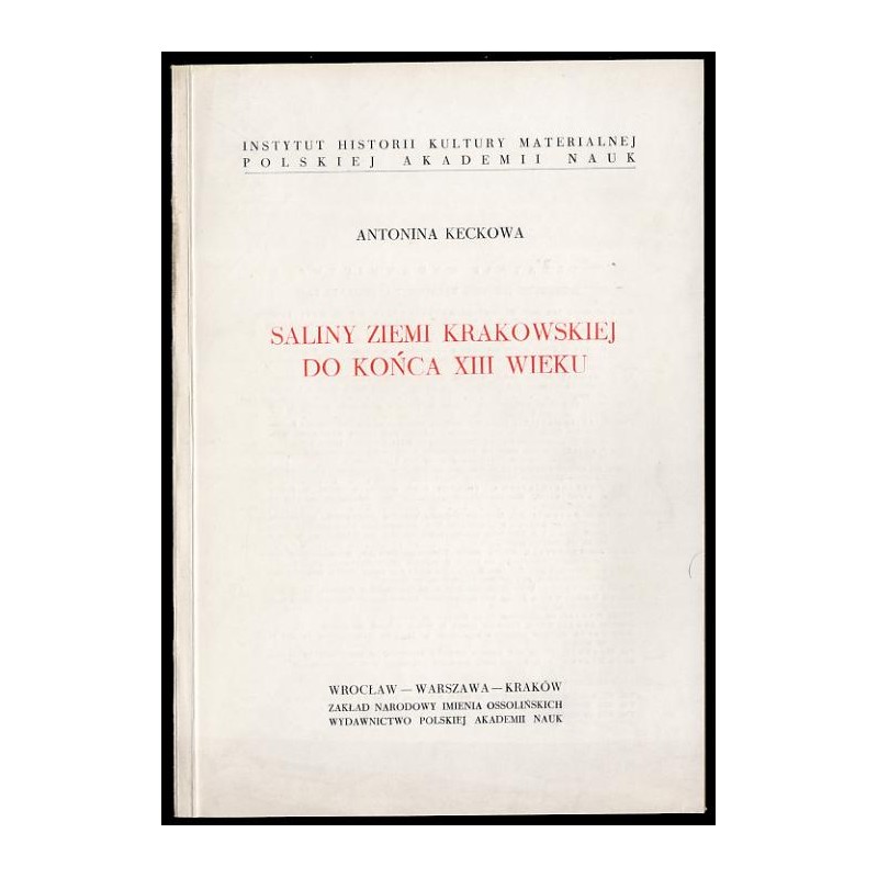 Saliny ziemi krakowskiej do końca XIII wieku