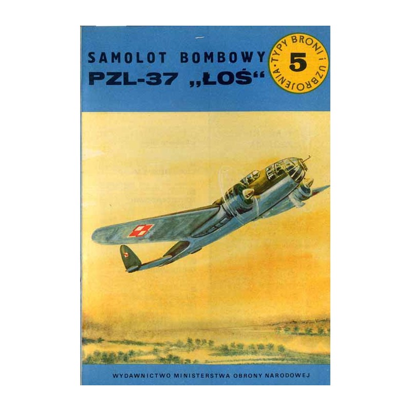 Samolot bombowy PZL-37 "Łoś"