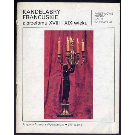 Kandelabry francuskie z przełomu XVIII i XIX wieku