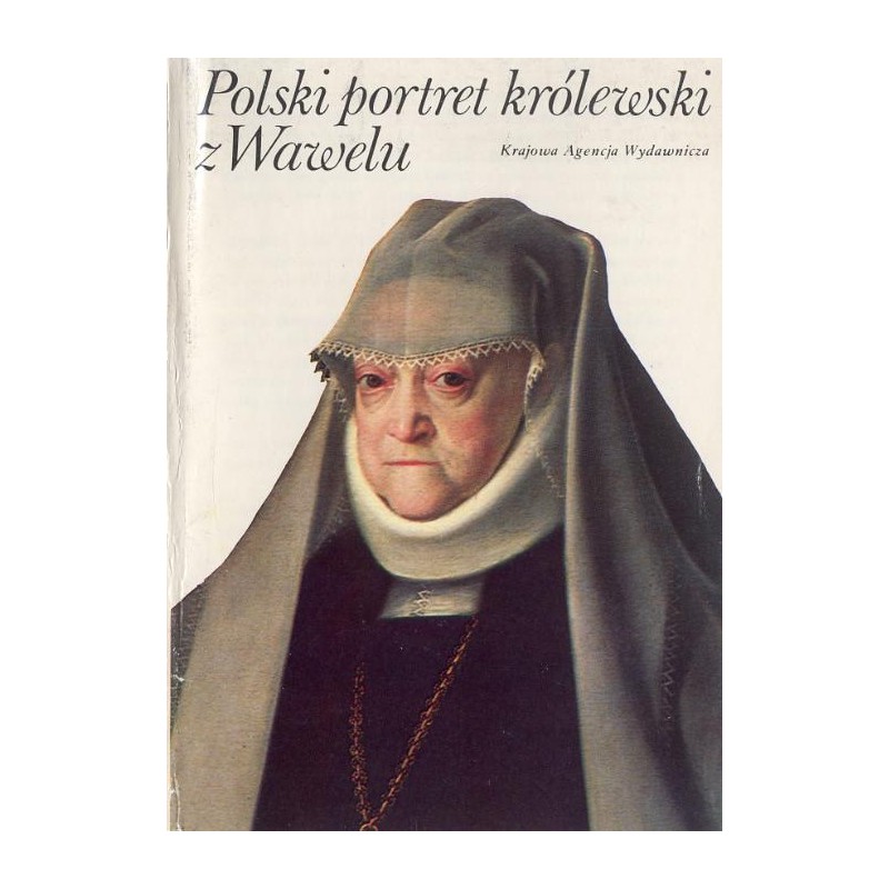 Polski portret królewski z Wawelu / fot. Jerzy Malinowski