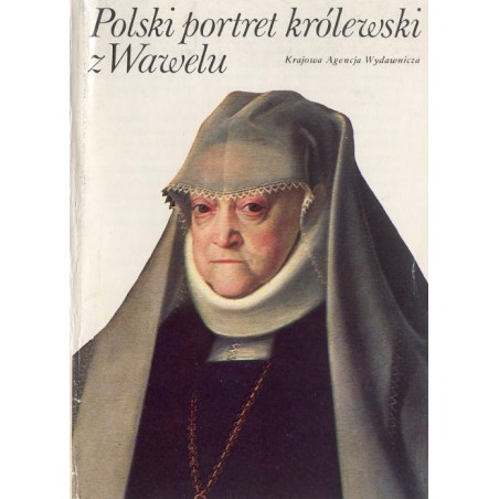 Polski portret królewski z Wawelu / fot. Jerzy Malinowski