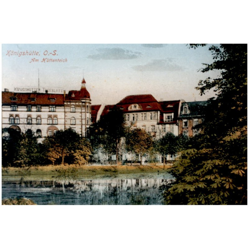 "Königshütte, O.-S. Am Hüttenteich"