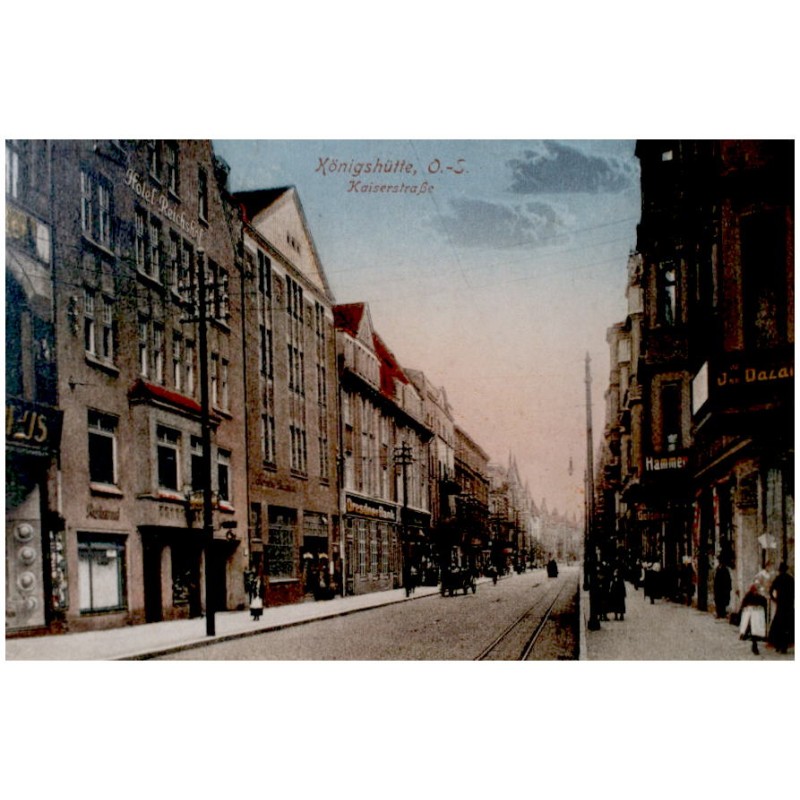 "Königshütte, O.-S. Kaiserstraße"