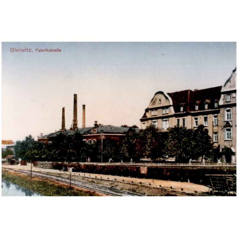 "Gleiwitz, Fabrikstraße"