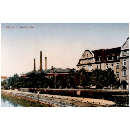 "Gleiwitz, Fabrikstraße"