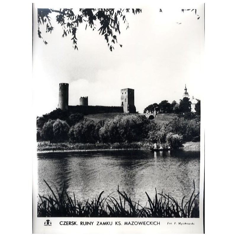 Czersk. Ruiny zamku ks. mazowieckich / "CZERSK. RUINY ZAMKU KS. MAZOWIECKICH"